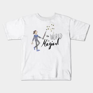 The World is Magical Kids T-Shirt